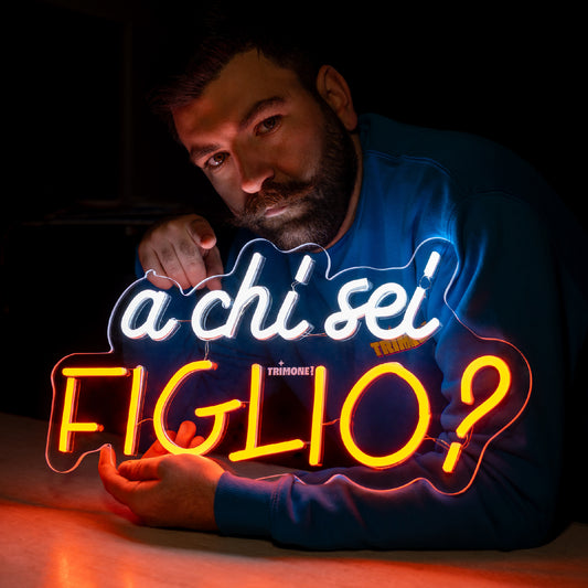 a chi sei FIGLIO?
